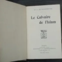 LE CALVAIRE DE L'ISLAM - A. DE ROCHEBRUNE  (CARTE IN LIMBA FRANCEZA)