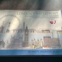 LONDON,S WATERFRONT. The Thames from Battersea to the Barrier - NICHOLAS WALDEMAR BROWN  (CARTE IN LIMBA ENGLEZA)