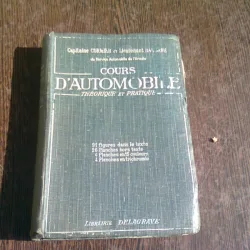 COURS D AUTOMOBILE THEORIQUE ET PRATIQUE - CAPITAINE CORMIER  (TEXT IN LIMBA FRANCEZA)
