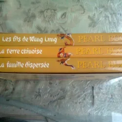 LA TRILOGIE DE LA TERRE CHINOISE - PEARL BUCK  3 VOLUME  (CARTI IN LIMBA FRANCEZA)