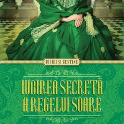 IUBIREA SECRETA  A REGELUI SOARE - SANDRA GULLAND