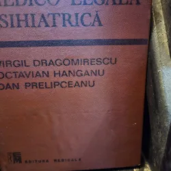 EXPERTIZA MEDICO-LEGALA PSIHIATRICA - VIRGIL DRAGOMIRESCU