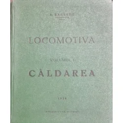 LOCOMOTIVA, VOL.I CALDAREA - A. ZANESCU