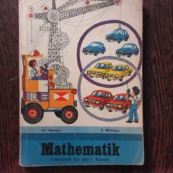 MATEMATICA CLASA I, IN LIMBA GERMANA - GH. HERESCU