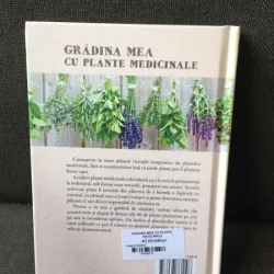 Gradina mea cu plante medicinale - Serge Schall
