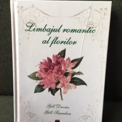 Limbajul Romantic al Florilor - Gill Davies, Gill Saunders
