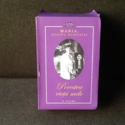 Povestea vietii mele - Regina Maria (3 volume)