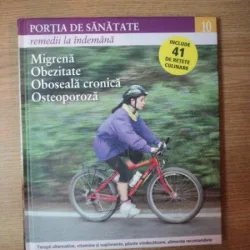 REVISTA PORTIA DE SANATATE NR 10 MIGRENA , OBEZITATE , OBOSEALA CRONICA , OSTEOPOROZA , 2011