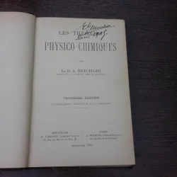 Les theories physico-chimiques - A. Reychler  (carte in limba franceza)