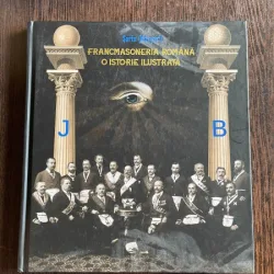 Sorin Margarit Francmasoneria Romana. O istorie ilustrata