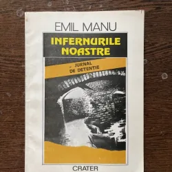 Emil Manu - Infernurile noastre (cu dedicatie)