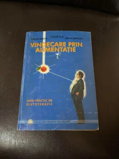 Calin Ianta Vindecare prin alimentatie