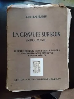Adrian Maniu - La Gravure sur Bois en Roumaine
