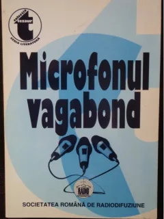 MICROFONUL VAGABOND