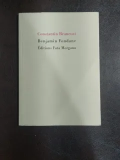 Constantin Brancusi - Benjamin Fondane