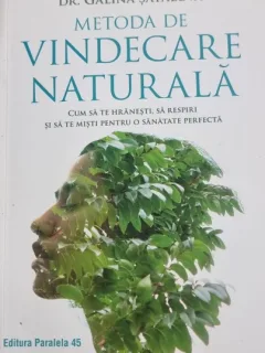 Metoda de vindecare naturala - Dr Galina Satalova