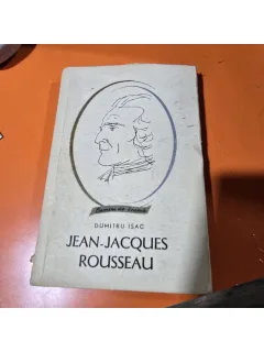 Jean Jacques Rousseau - Dumitru isac