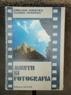 MUNTII SI FOTOGRAFIA - EMILIAN CRISTEA
