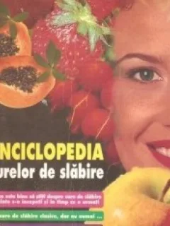 ENCICLOPEDIA CURELOR DE SLABIRE