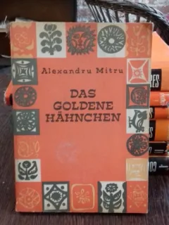 DAS GOLDENE HAHNCHEN - ALEXANDRU MITRU