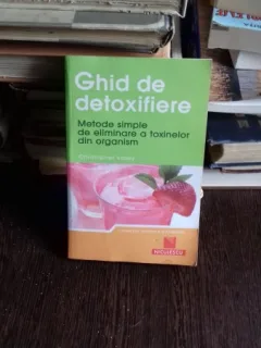 GHID DE DETOXIFIERE - CHRISTOPHER VASEY
