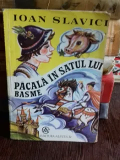 PACALA IN SATUL LUI - IOAN SLAVICI