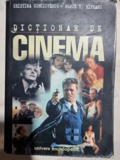DICTIONAR DE CINEMA de CRISTINA CORCIOVESCU , BUJOR T. RIPEANU