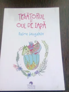 TESATORUL SI OUL DE IAPA - BASME BENGALEZE