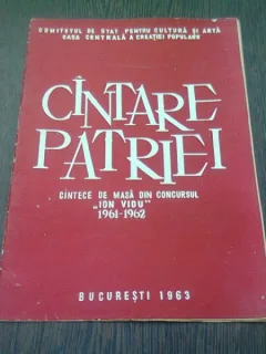 CANTARE PATRIEI. CANTECE DE MASA DIN CONCURSUL ION VIDU 1961-1962