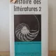 Histoire des Litteratures II. Litteratures Occidentales