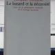 Le Hasard et la Necessite - Jacques Monod