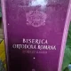 Biserica Ortodoxa Romana in trecut si astazi