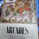 Arcades - Ianuarie-Martie Nr. 1 / 1947 (Contine un amplu articol despre Brancusi, scris de V. G. Paleolog)