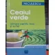 CEAIUL VERDE. ALINARE PENTRU TRUP SI SUFLET