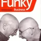 Funky business Talentul face capitalul sa danseze- KJELL NORDSTRÃM, JONAS RIDDERSTRALE