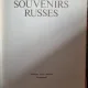 SOUVENIRS RUSSES - ALBUM FOTOGRAFIE  (AMINTIRI RUSESTI)