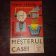 MESTERUL CASEI - VIOREL RADUCU