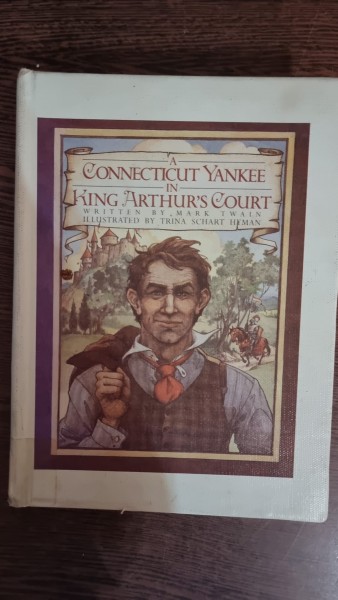 Mark Twain - A Connecticut Yankee in King Arthur's Court