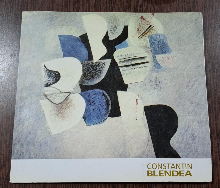 Constantin Blendea - Album realizat de Sectia de arta romaneasca moderna a Muzeului National al Romaniei 199