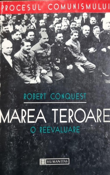 Marea teroare. O reevaluare - Robert Conquest