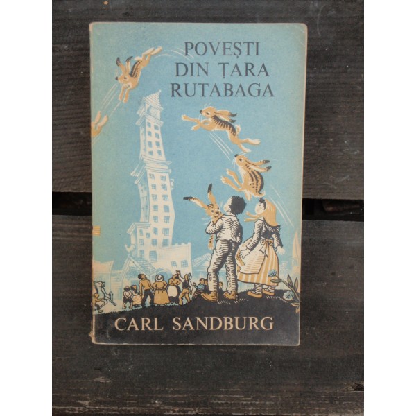 POVESTI DIN TARA RUTABAGA - CARL SANDBURG