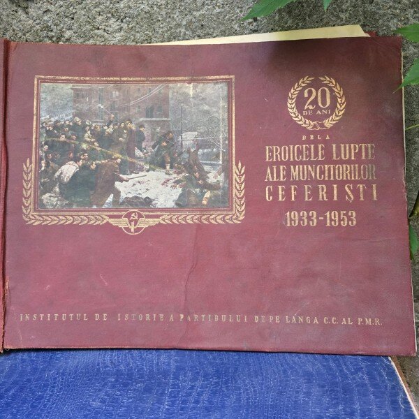 20 de ani de la eroicele lupte ale muncitorilor ceferisti 1933-1953, album