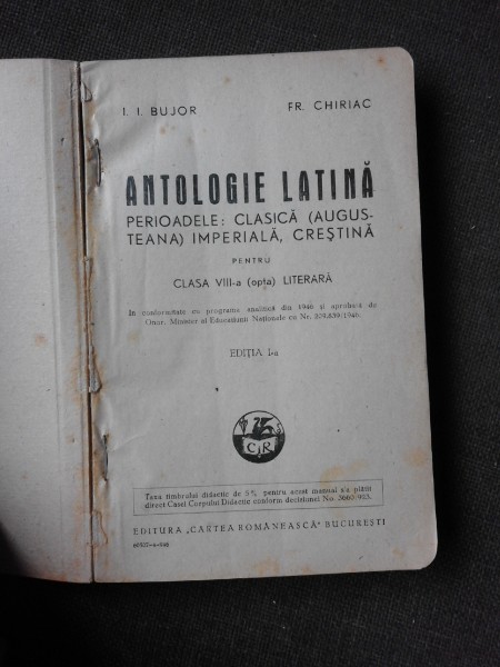 ANTOLOGIE LATINA. CLASA A VIII A LITERARA - I.I. BUJOR
