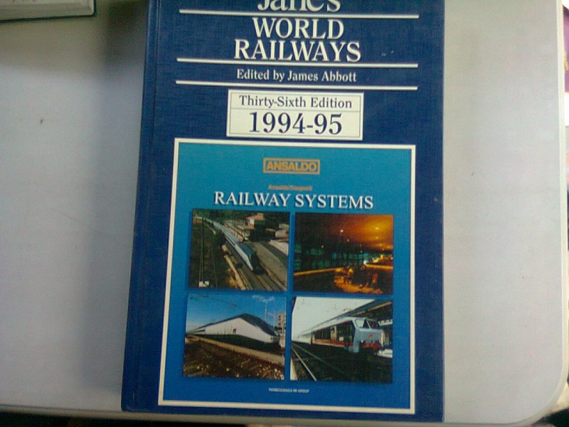 JANE'S WORLD RAILWAYS 1994-1995 - JAMES ABBOTT   (CAILE FERATE ALE LUMII)