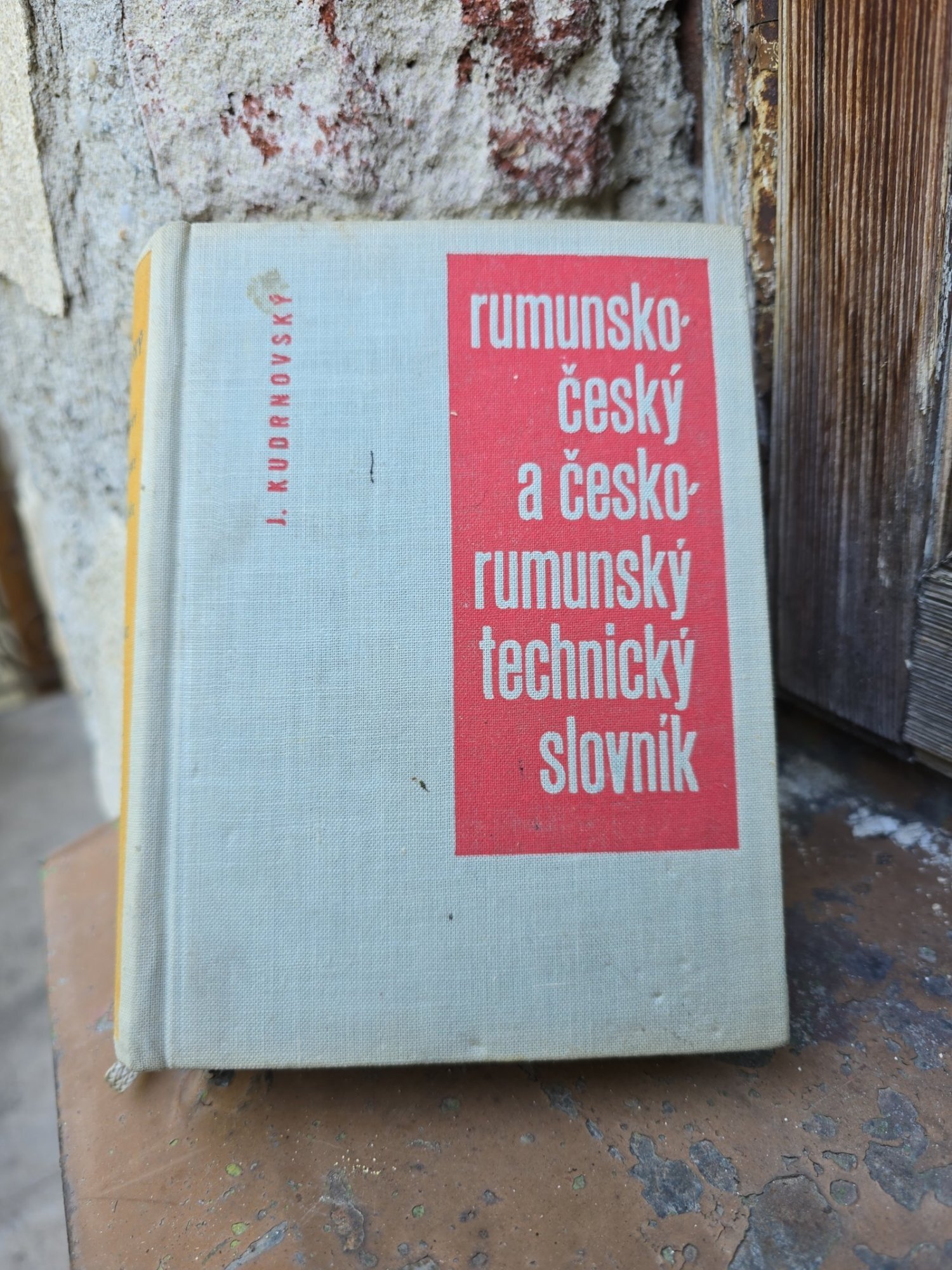 Dicționar româno-ceh și ceho-român tehnic - J. Kudrnovský