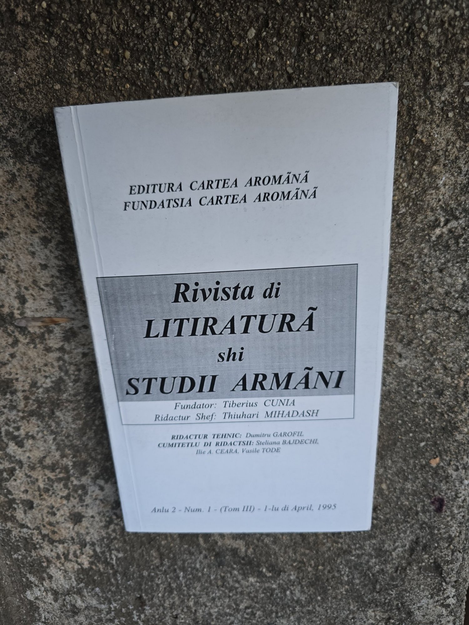 Rivista di LITITRATURĂ shi STUDII ARMÂNI - Tiberius Cunia/Anul II, NR.1