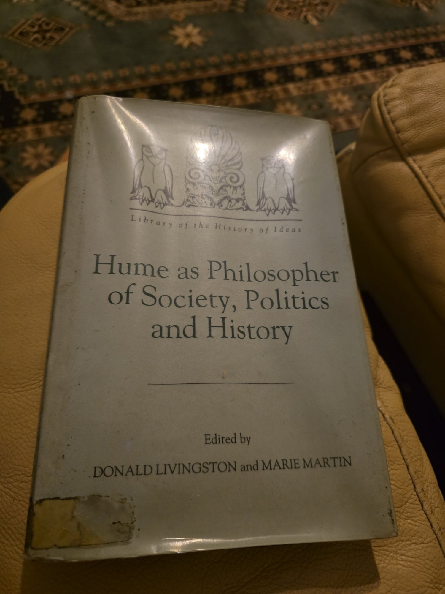 Hume as Philosopher of Society, Politics and History - Donald Livingston and Marie Martin