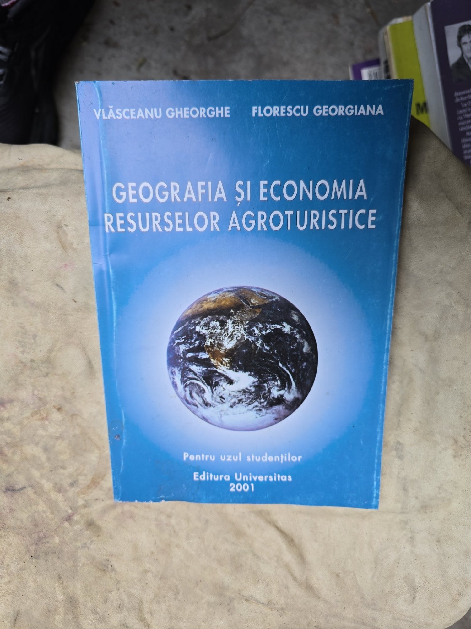 Geografia și economia resurselor agroturistice - Vlașceanu Gheorghe, Florescu Georgiana