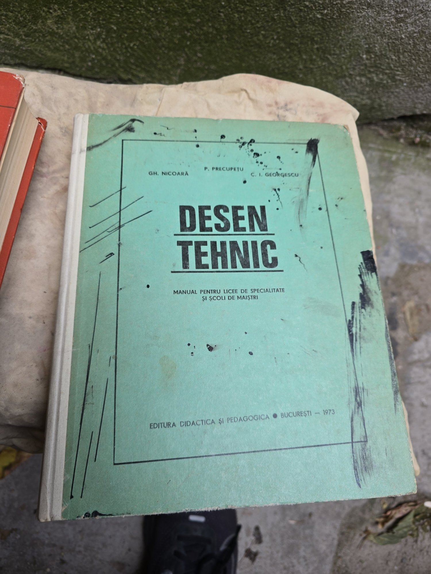 Desen Tehnic - Gh. Nicolae, P. Precupetu, C. I. Geogescu