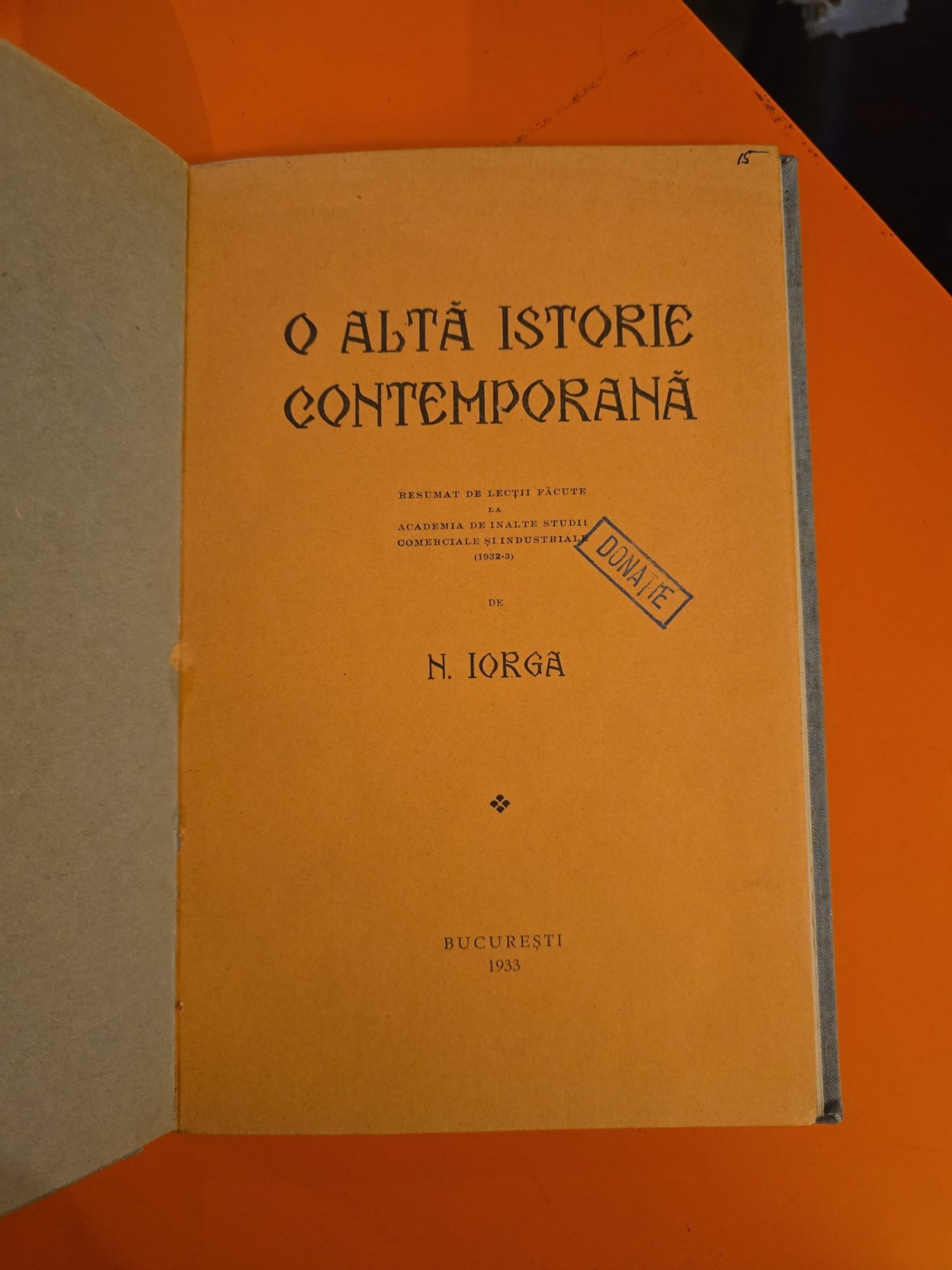 O altă istorie contemporană - N. Iorga
